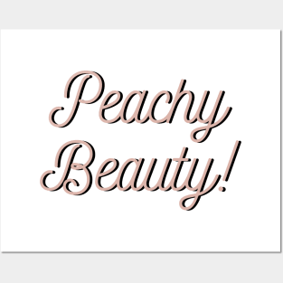 PEACHY BEAUTY Posters and Art